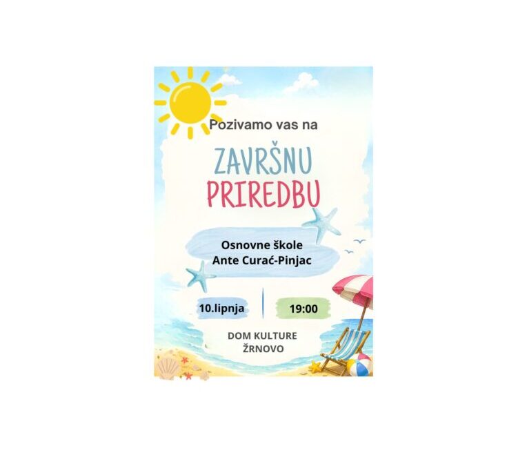Završna školska priredba u Žrnovu 10. lipnja 2026. – 19h